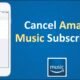 How to Cancel Amazon Music