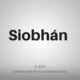 Siobhan Pronunciation