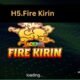 H5 Firekirin